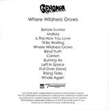 Gengahr : Where Wildness Grows (CDr, Album, Copy Prot., Promo)