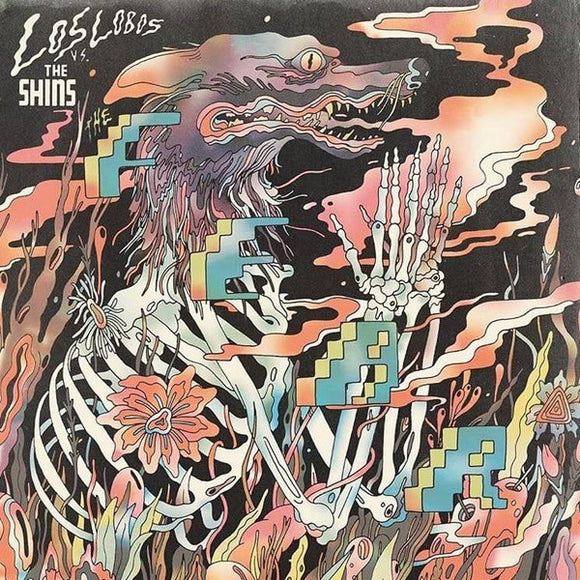 Los Lobos Vs. The Shins : The Fear (12