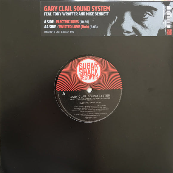 Gary Clail Feat. Tony Wrafter And Mike Bennett : Electric Skies / Twisted Love (Dub) (10