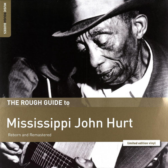 Mississippi John Hurt - The Rough Guide To Mississippi John Hurt LP