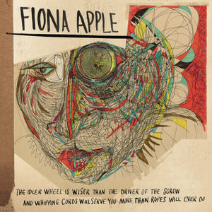 Fiona Apple - The Idler Wheel Is Wiser Than The Driver Of The... LP