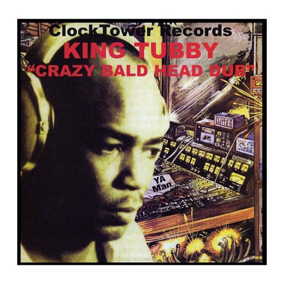 King Tubby - Crazy Bald Head Dub LP