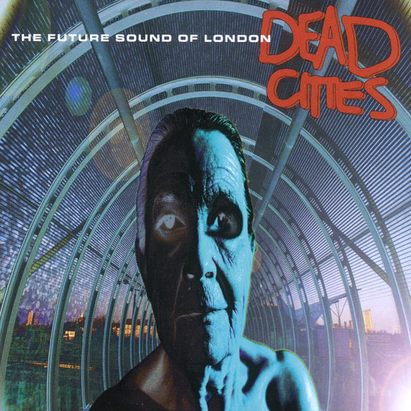 The Future Sound Of London - Dead Cities 2LP