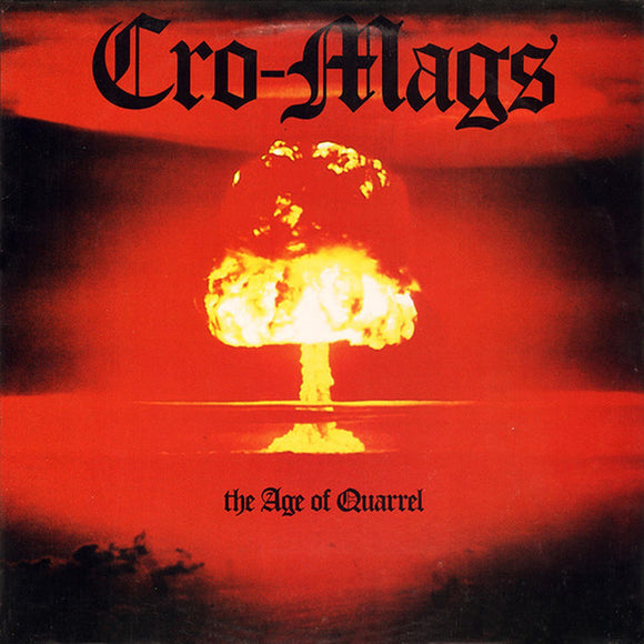 Cro-Mags - The Age Of Quarrel CD