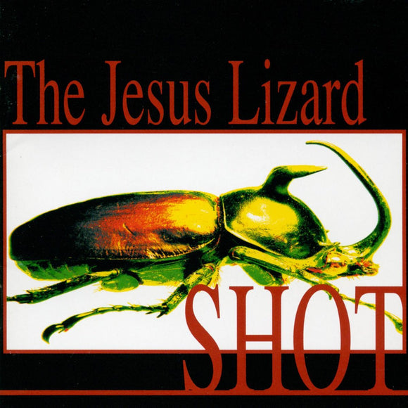 The Jesus Lizard - Shot LP