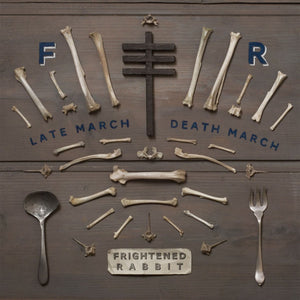 Frightened Rabbit - Late March, Death March 7"