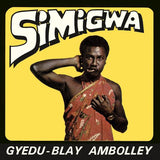 Gyedu Blay Ambolley : Simigwa (LP, Album, RE)