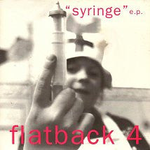 Flatback 4 (2) : Syringe EP (7", EP)