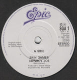 Skin Games : Cowboy Joe (7", Single)