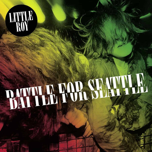 Little Roy - Battle For Seattle (10th Anniversary) LP