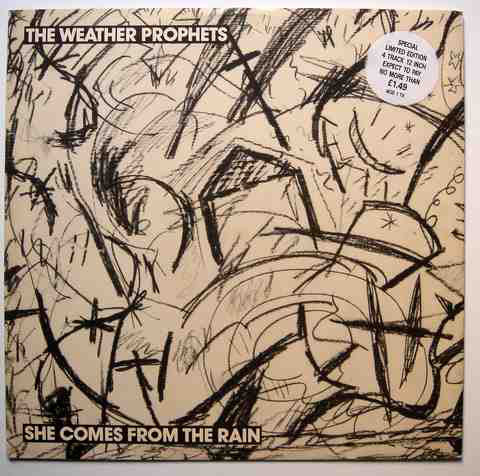 The Weather Prophets : She Comes From The Rain (12