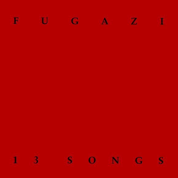 Fugazi - 13 Songs CD