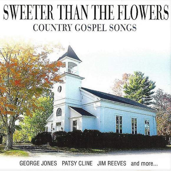 Various : Sweeter Than The Flowers - Country Gospel Songs (CD, Comp)