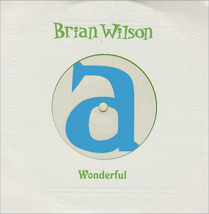 Brian Wilson : Wonderful (7", Single, Ltd, Yel)