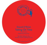 Sinéad O'Brien : Taking On Time (7", Single, Ltd, Num)