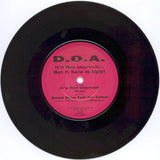 D.O.A. (2) : It's Not Unusual... But It Sure Is Ugly! (7", Single)