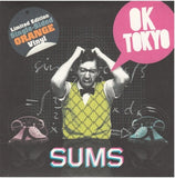 OK Tokyo : Sums (7", S/Sided, Ltd, Ora)