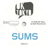 OK Tokyo : Sums (7", S/Sided, Ltd, Ora)