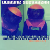 Dwayne Sodahberk : The Partying Without Inhibition Or Dignity E.P. (CD, EP)