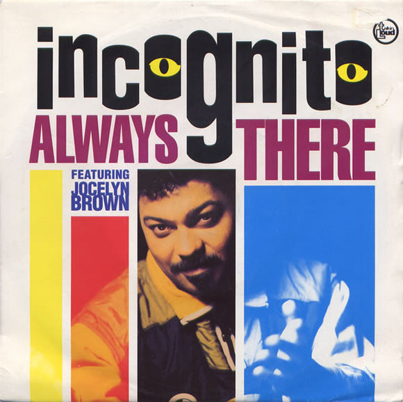 Incognito Featuring Jocelyn Brown : Always There (7