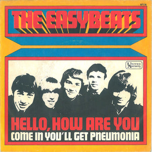 The Easybeats : Hello, How Are You (7", Single, Mono)