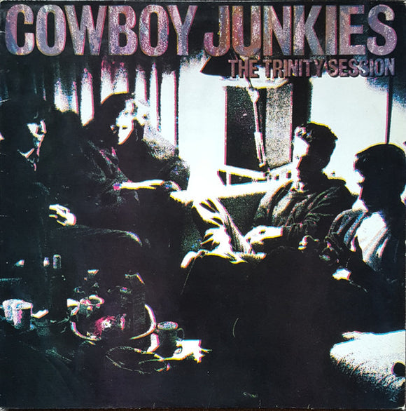 Cowboy Junkies : The Trinity Session (LP, Album)