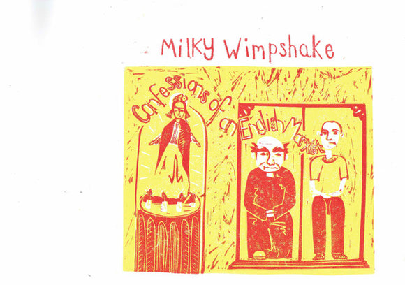Milky Wimpshake : Confessions Of An English Marxist (LP)