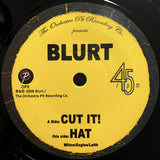 Blurt : Cut It! + Hat / Giant Lizards On High + Fresh Meat For Martyrs (7", Single, RE + 7", Single, RE + Comp, Ltd, Num)