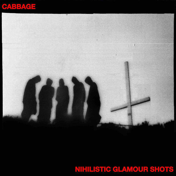 Cabbage - Nihilistic Glamour Shots CD