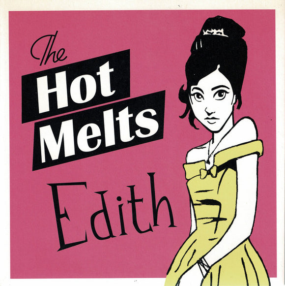 The Hot Melts : Edith (7