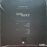 The Weather Station : Ignorance (LP, Album)