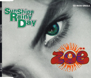 Zoë : Sunshine On A Rainy Day (CD, Maxi)