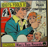 Idiots / The Jack Saints : Fools II / Sweating Like A Whore At Church (10", Yel)