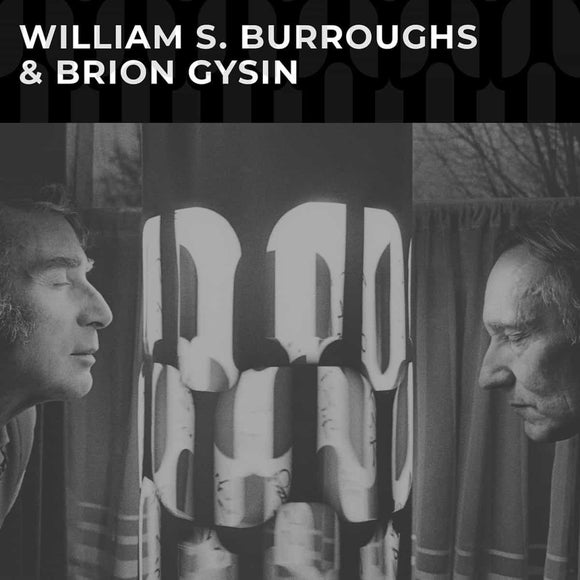 William S. Burroughs & Brion Gysin - William S. Burroughs & Brion Gysin LP