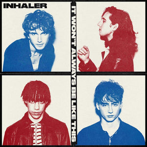 Inhaler - It Won't Always Be Like This CD/LP