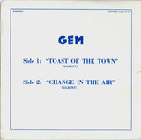 Gem (14) : Toast Of The Town / Change In The Air (7")