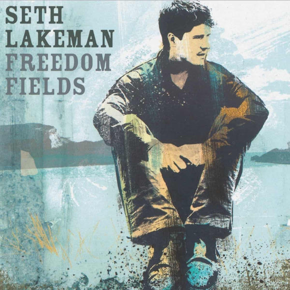 Seth Lakeman - Freedom Fields (Anniversary Edition) 2LP