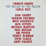 Charlie Haden, Carla Bley, Don Cherry, Sharon Freeman, Mick Goodrick, Jack Jeffers, Michael Mantler, Paul Motian, Jim Pepper, Dewey Redman, Steve Slagle, Gary Valente : The Ballad Of The Fallen (LP, Album, Gat)