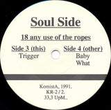 Soulside (2) : 18 Any Use Of The Ropes (2x7", Num)