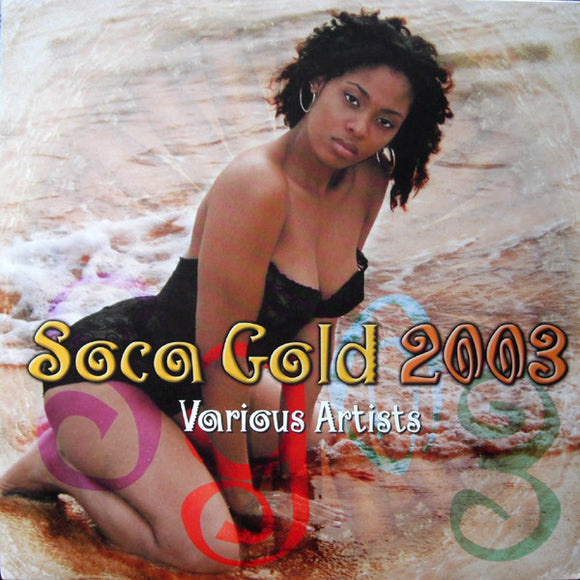 Various : Soca Gold 2003 (LP, Comp)