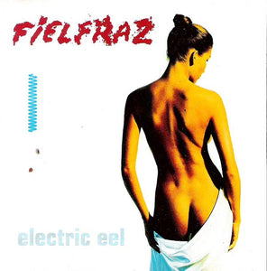 Fielfraz : Electric Eel (CD, Album)