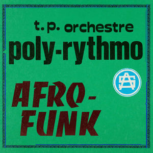 T.P. Orchestre Poly-Rythmo - Afro-Funk LP