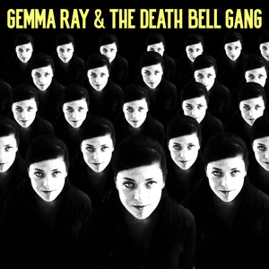 Gemma Ray - Gemma Ray & The Death Bell Gang LP/DLX LP