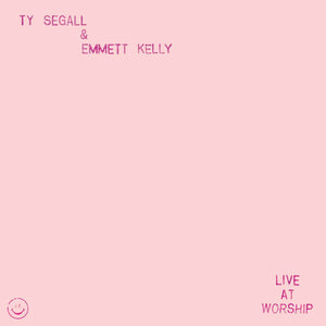 Ty Segall & Emmett Kelly - Live At Worship EP