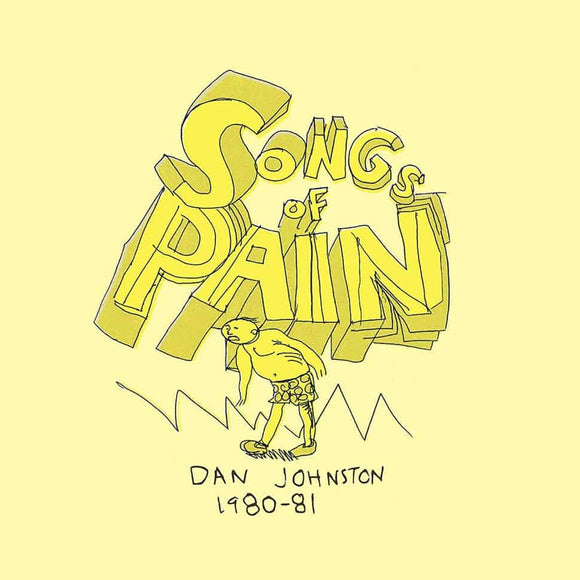 Daniel Johnston - Songs Of Pain 2LP