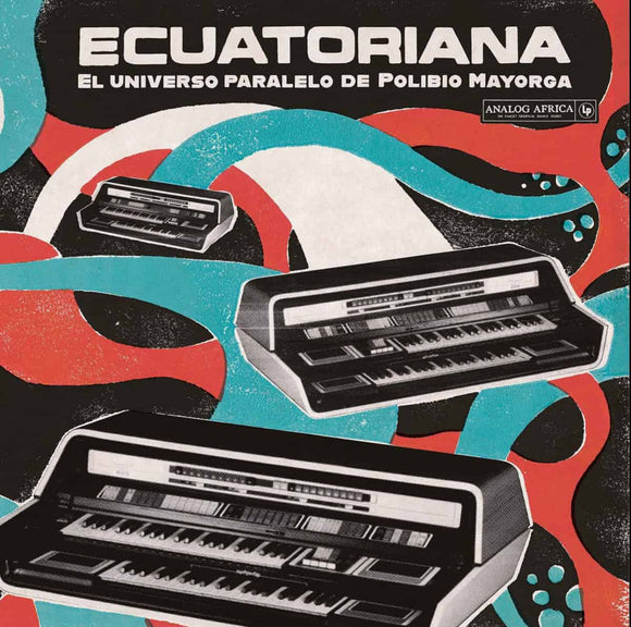 Various Artists - Ecuatoriana: El Universo Paralelo de Polibio Mayorga CD/LP