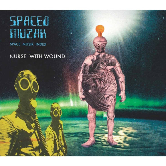 Nurse With Wound - Spaced Muzak 2CD