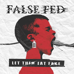 False Fed - Let Them Eat Fake CD/LP