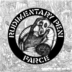 Rudimentary Peni - Farce 12" EP