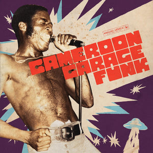 Various Artists - Cameroon Garage Funk CD/2LP